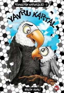 Yavru Kartal; Renklerin Kardeşliği 2 | Bilgin Adalı | Beyaz Balina Yay