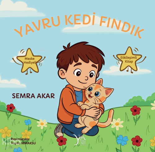 Yavru Kedi Fındık | Semra Akar | Yıldız Ağacı Yayınevi