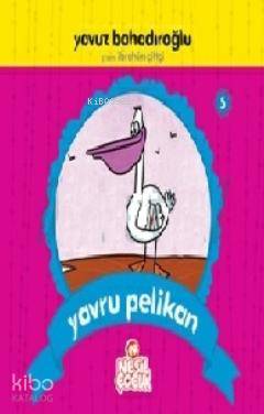 Yavru Pelikan