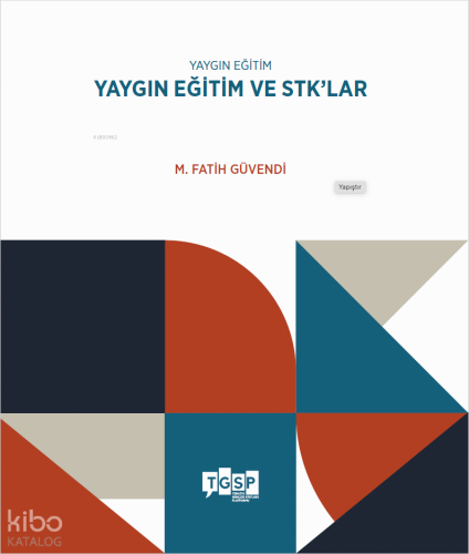 Yaygın Eğitim - Yaygın Eğitim ve STK’lar