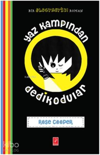 Yaz Kampından Dedikodular (Ciltli)