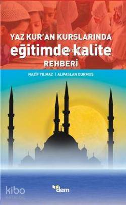 Yaz Kur'an Kurslarında Eğitimde Kalite Rehberi