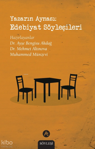 Yazarın Aynası: Edebiyat Söyleşileri | Kolektif | Mahfel Yayıncılık