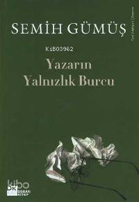 Yazarın Yalnızlık Burcu