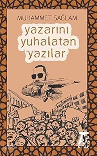 Yazarını Yuhalatan Yazılar