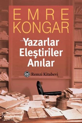 Yazarlar Eleştiriler Anılar
