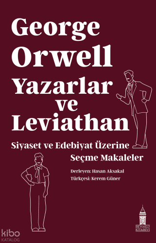 Yazarlar ve Leviathan: Siyaset ve Edebiyat Üzerine Seçme Makaleler | G