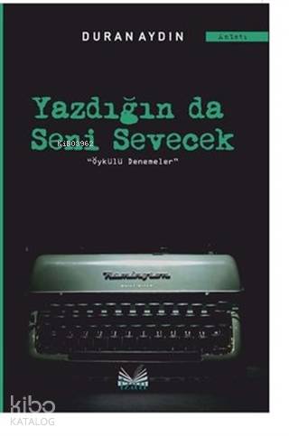 Yazdığın Da Seni Sevecek