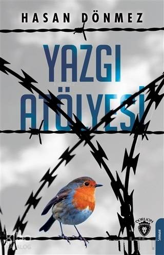 Yazgı Atölyesi | Hasan Dönmez | Dorlion Yayınevi