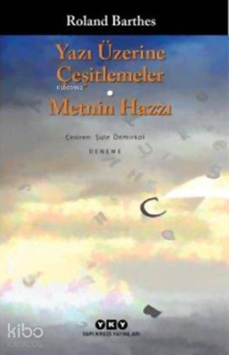 Yazı Üzerine Çeşitlemeler - Metnin Hazzı