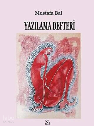 Yazılama Defteri | Mustafa Bal | Neziher Yayınları