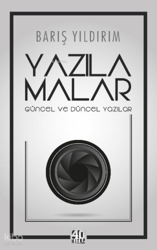 Yazılamalar: Güncel ve Düncel Yazılar