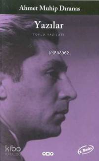 Yazılar Ahmet Muhip Dıranas