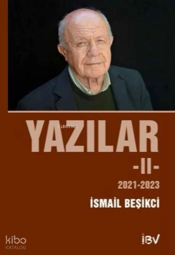 Yazılar II | İsmail Beşikci | İBV İsmail Beşikci Vakfı Yayınları