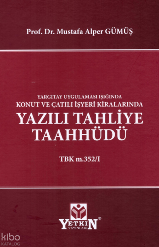 Yazılı Tahliye Taahhüdü