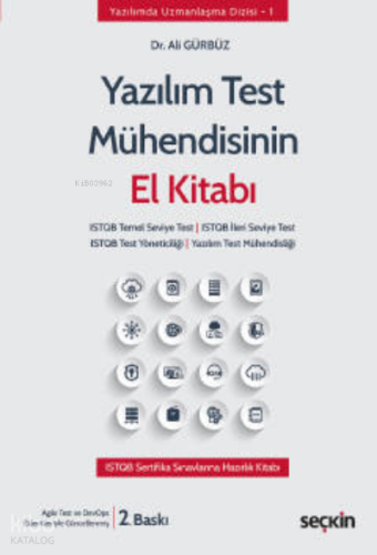 Yazılım Test Mühendisinin El Kitabı | Ali Gürbüz | Seçkin Yayıncılık