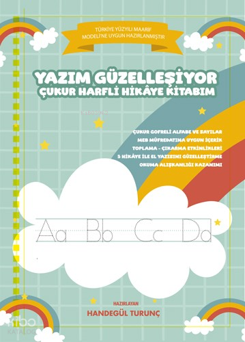 Yazım Güzelleşiyor;Çukur Harfli Hikâye Kitabım | Kolektif | Boğaziçi Y