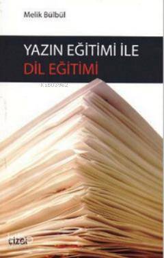 Yazın Eğitimi İle Dil Eğitimi