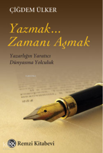 Yazmak, Zamanı Aşmak