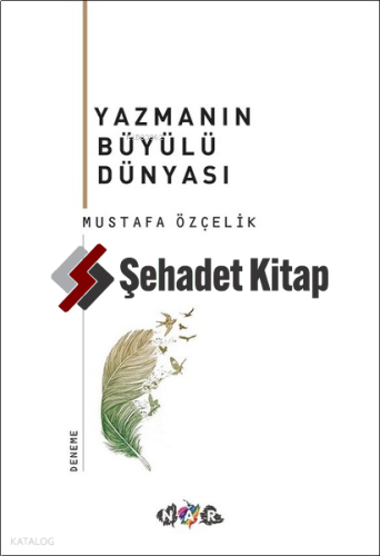 Yazmanın Büyülü Dünyası