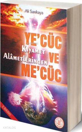 Ye'cüc ve Me'cüc Kıyamet Alametlerinden