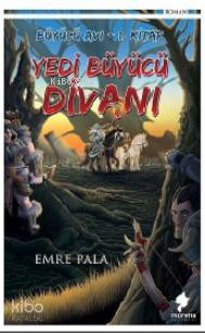 Yedi Büyücü Divanı; Büyücü Avı 1. Kitap