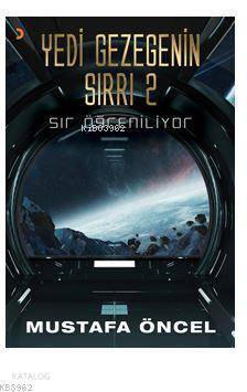 Yedi Gezegenin Sırrı 2; Sır öğreniliyor