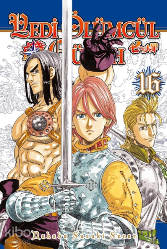 Yedi Ölümcül Günah 16. Cilt | Nakaba Suzuki | Gerekli Şeyler