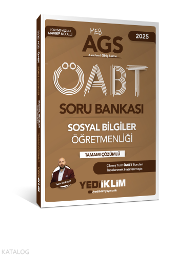 Yediiklim Yayınları 2025 MEB AGS ÖABT Sosyal Bilgiler Öğretmenliği Tamamı Çözümlü Soru Bankası