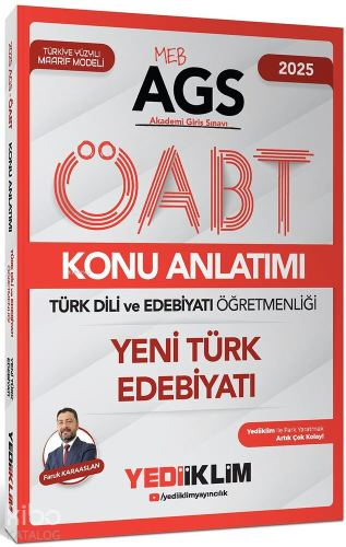 Yediiklim Yayınları 2025 MEB AGS ÖABT Türk Dili ve Edebiyatı Öğretmenliği Yeni Türk Edebiyatı Konu Anlatımı