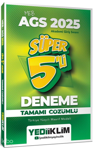 Yediiklim Yayınları 2025 MEB AGS Tamamı Çözümlü Süper 5'li Deneme | Ko