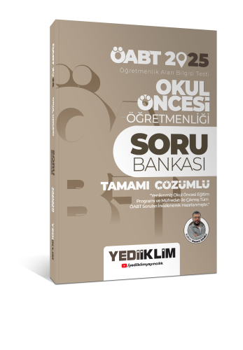 Yediiklim Yayınları  2025 ÖABT Okul Öncesi Öğretmenliği Tamamı Çözümlü Soru Bankası