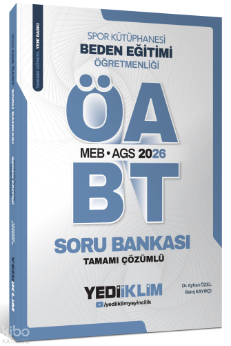 Yediiklim Yayınları 2026 MEB AGS ÖABT Beden Eğitimi Öğretmenliği Tamamı Çözümlü Soru Bankası