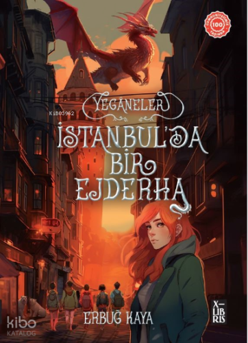 Yeganeler-İstanbul'da Bir Ejderha