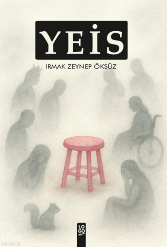 Yeis | Irmak Zeynep Öksüz | Logo Yayınevi