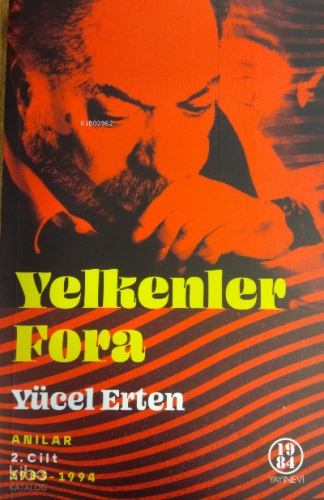 Yelkenler Fora ;Anılar 2.Cilt