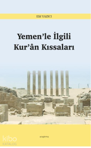 Yemen’le İlgili Kur’ân Kıssaları