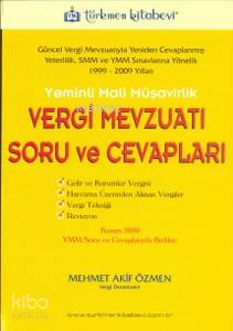 Yeminli Mali Müşavirlik| Vergi Mevzuatı Soru Ve Cevapları
