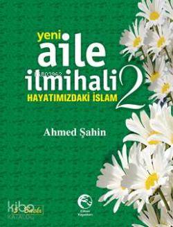 Yeni Aile İlmihali 2 (Ciltli)