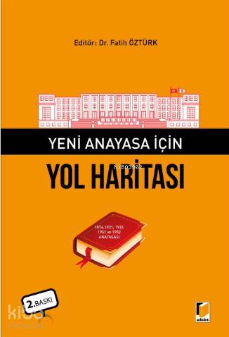 Yeni Anayasa İçin Yol Haritası