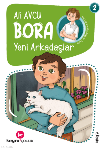 Yeni Arkadaşlar (7+ Yaş, Renkli Resimli);Bora Dizisi 2