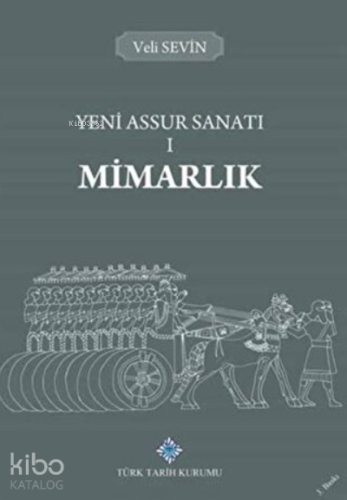 Yeni Assur Sanatı 1 - Mimarlık