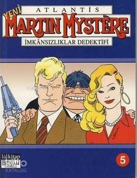 Yeni Atlantis Martin Mystere Cilt: 5 İmkansızlıklar Dedektifi