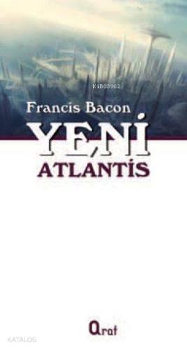 Yeni Atlantis | Francis Bacon | Araf Yayınları
