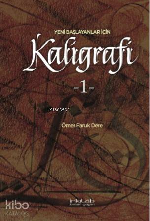 Yeni Başlayanlar İçin Kaligrafi-1