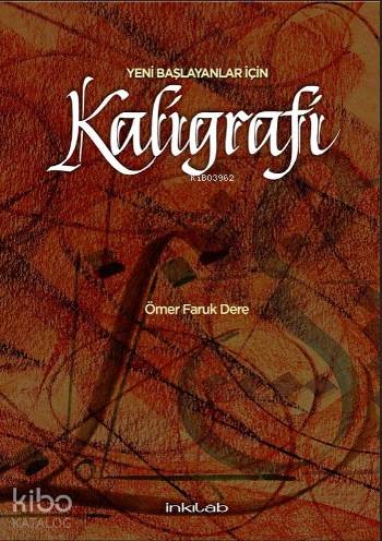 Yeni Başlayanlar İçin Kaligrafi
