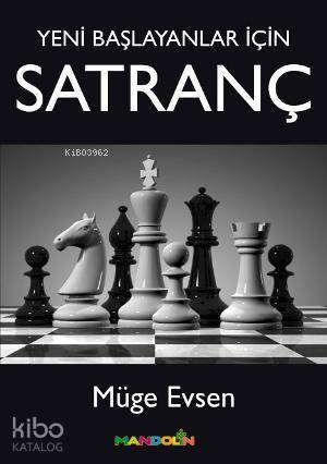 Yeni Başlayanlar İçin Satranç