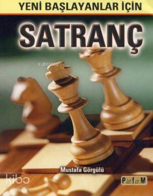 Yeni Başlayanlar İçin Satranç