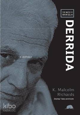 Yeni Bir Bakışla Derrida