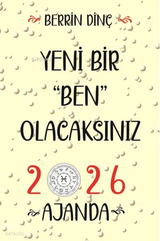 Yeni Bir Ben Olacaksınız - 2026 Ajanda